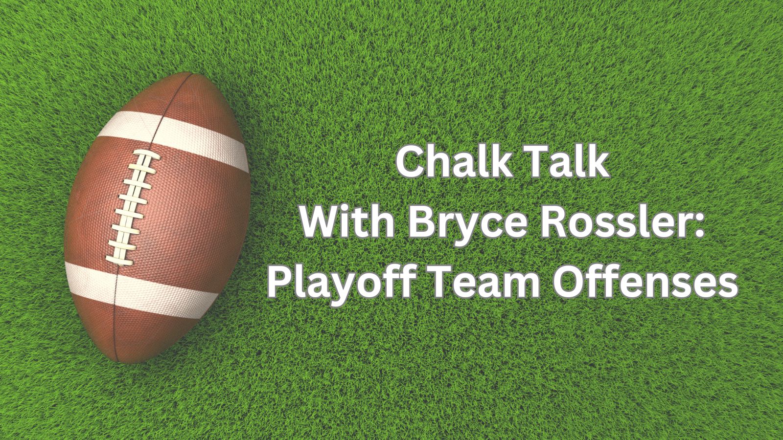 Chalk Talk!: NFL Playoff Team Offensive Schemes
